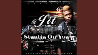 Stuntin On You (feat. Roscoe Dash &amp; Dirty Red)