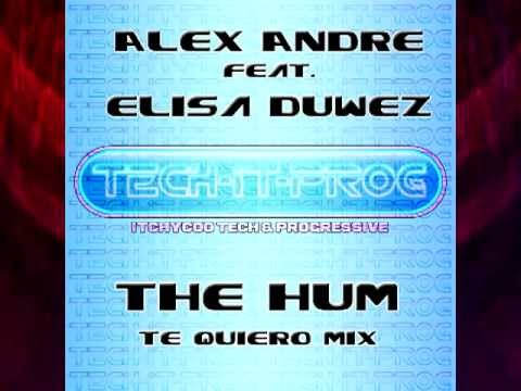 Alex Andre Feat. Elisa Duwez - The Hum (te quiero mix) - ITCHYCOO RECORDS London UK