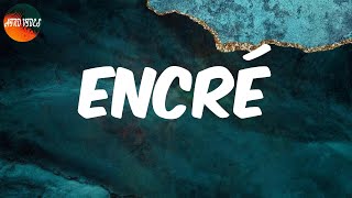 Encré (Lyrics) - Emma'a