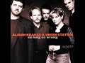 Alison Krauss & Union Station - Happiness