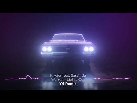 Kryder feat. Sarah de Warren - Lights Out (Yri Techno Remix)