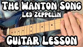 THE WANTON SONG Guitar Lesson LED ZEPPELIN w/ Tabs