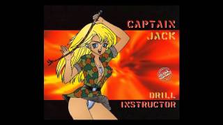 Captain Jack - drill instructor (4Ever Peace Mix) [1996]