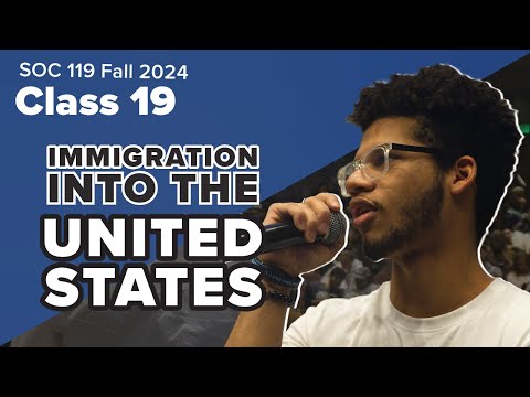 The Most Important Issue: Immigration | 24FA Class #19 Full Lecture