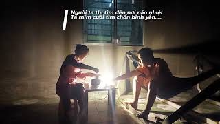 Rồi ai cũng thích và tìm về nơi bình yên