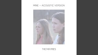 Mine (Acoustic Version)