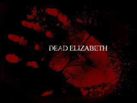 Dead Elizabeth - The Pleasures of Antiquity