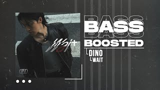 Download lagu DINO (디노) - Wait [BASS BOOSTED] mp3