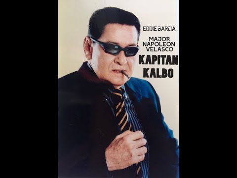 MAJOR  NAPOLEON VELASCO   KUMANDER KALBO   FULL MOVIE   EDDIE GARCIA