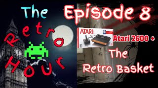 The Retro Hour E8: Atari 2600 + The Retro Basket #videogames #gaming #news