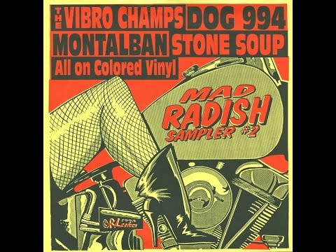 Mad Radish Sampler No. 2 - Vibro Champs, Dog 994, Montalban, Stone Soup - 45 EP
