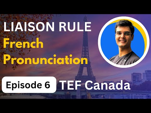 Liaison rule in French (Very important) TEF Canada