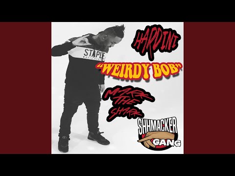 Weirdy Bob (feat. Mark the Shark)