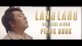 Lang Lang - Piano Book (official album trailer)