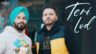 Teri Lod - Kamal Kahlon &amp; Param Singh | Daru Badnaam Fame | Sukh Sanghera | New Punjabi Song 2020