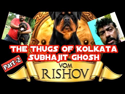 Vom Rishov Rottweiler Fraud Puppy Miller | The Thugs Of Kolkata Subhajit Ghosh