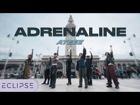 [KPOP IN PUBLIC] ATEEZ- ‘Adrenaline’ One Take Dance Cover by ECLIPSE, San Francisco