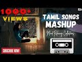 Love Mashup Songs Tamil Mashup Songs Ringtones Mashup Bgm