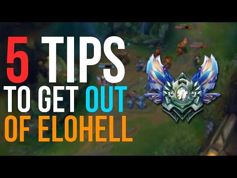 5 Tips To Climb Out Of Elo Hell