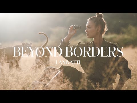 Lanivatti First Capsule Collection Beyond Borders