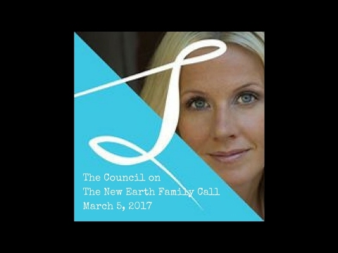 The New Earth Family Weekly Call - March 5, 2017
