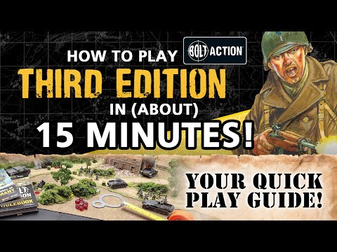 So spielt man BOLT ACTION 3rd Edition in (etwa) 15 Minuten!
