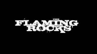 The Flaming Rocks - Anthem of a broken heart