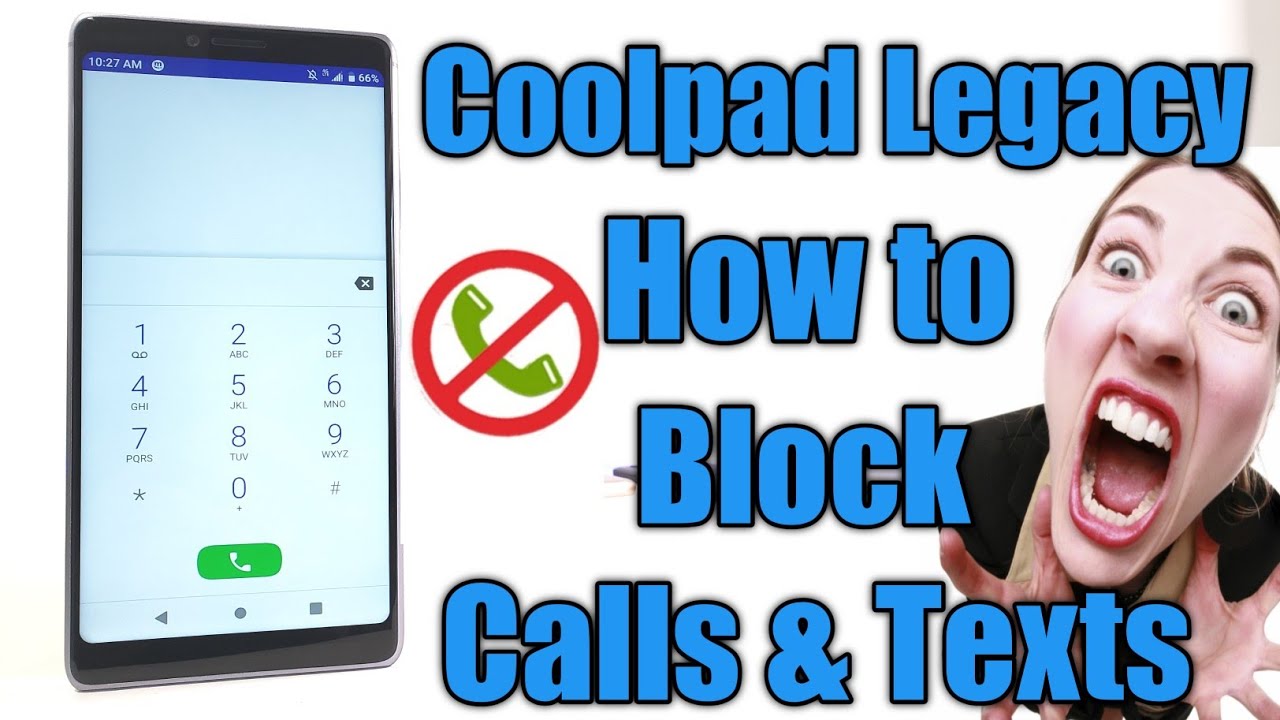 How to block calls and texts on Coolpad legacy