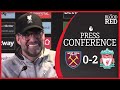 Jurgen Klopp FULL Post-Match Press Conference | West Ham 0-2 Liverpool