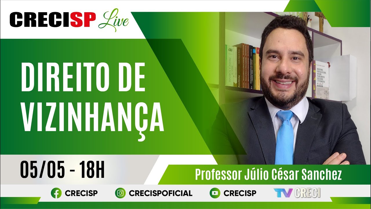 Direito de Vizinhança - Professor Júlio César Sanchez