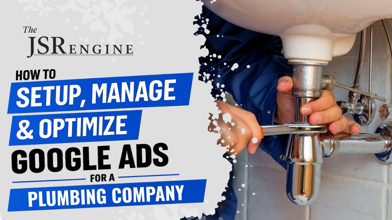 How to run Google Ads for plumbers — walkthrough thumbnail