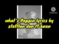 what's Poppin lyrics_steflon don ft bnxn fka buju