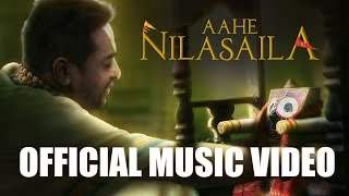 Aahe Nilasaila (Full Video) || Pallavi Das | Krishna Beura | Latest Odia Song 2016