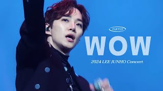 [4K] 2024 이준호 콘서트 다시만나는날 WOW