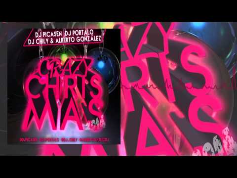 07.Session Dj Picasen Dj Portalo Dj Chily & Alberto Gonzalez - Crazy Christmas 2014 - 2015