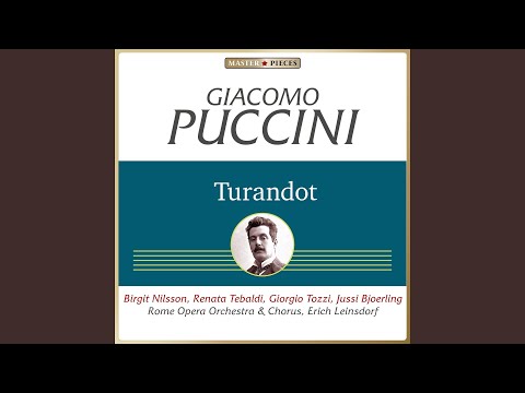 Turandot, Act I: "Ah! Per l'ultima volta!"