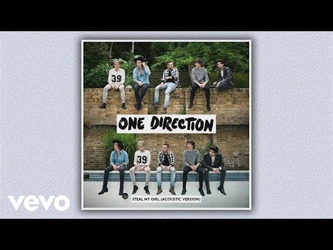 One Direction - Steal My Girl (Acoustic Version) [Audio]
