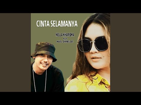 Cinta Selamanya (feat. Nuel Shineloe)