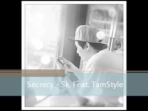 Secrecy - Sk. Feat TamStyle