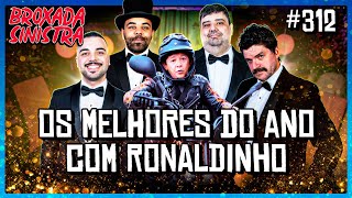 MELHORES DO ANO 2025 COM RONALDINHO - #312