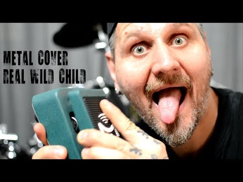 Real Wild Child(wild one)-metal cover by Joe Hayashi