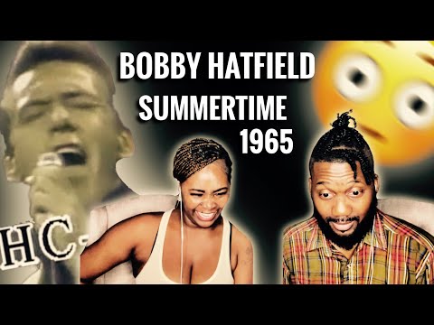 Our First Time Hearing | Bobby Hatfield “ Summertime 1965”  DYNAMIC REACTION🤯