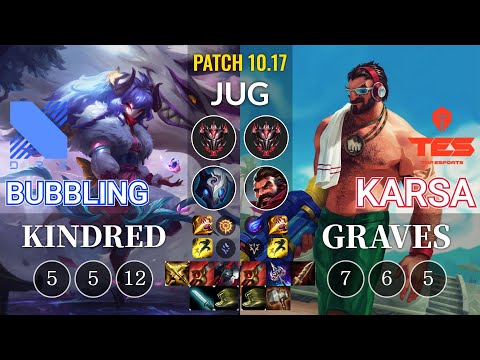 DRX Bubbling Kindred vs TES Karsa Graves Jungle - KR Patch 10.17