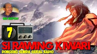 Download lagu DONGENG WA KEPOH SIRAWING KIWARI HIBURAN RAKYAT SERIAL RADIO BAGIAN 7 mp3
