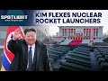North Korea Kim Jong Un Unveils 50 Monstrous Nuclear Rocket Launchers Spotlight N18G