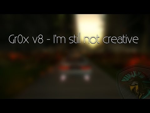 [DM] Gr0x vol.8 - I'm still not creative