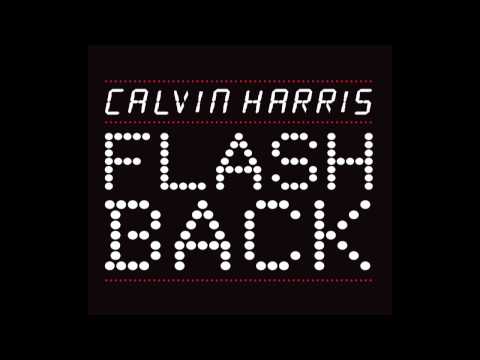 Calvin Harris - Flashback (Eric Prydz Remix)