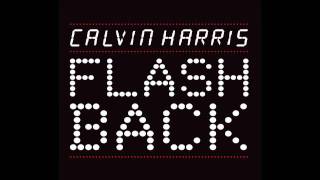 Calvin Harris - Flashback (Eric Prydz Remix)