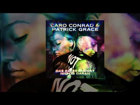 Das alles ändert nichts daran (Cover) - Caro Conrad & Patrick Grace