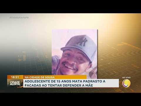 Em Sousa-PB: adolescente de 15 anos mata padrasto a facadas ao tentar defender a mãe